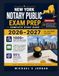 NEW YORK STATE NOTARY PUBLIC EXAM PREP 2026 – 2027: Complete Study Guide with over 1000 Practice Questions Covering All Official New York Notary Public Exam Topics