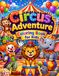 Circus Adventure Coloring Book for Kids Ages 3-8: 70 Fun Circus & Clown Coloring Pages for Children