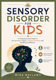 Sensory Independently Published Sensory Disorder for Kids