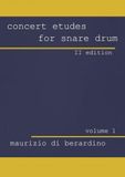 Concert études for snare drum: Volume 1