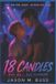 18 Candles 18 Candles Paperback