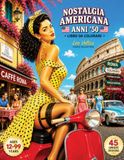 Nostalgia Americana: Anni ’50 – Libro da Colorare