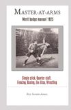Master at Arms Boy Scouts Merit Badge Handbook