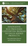 Innovative Taylor & Francis Verlag GmbH Green Chemical Innovations and Sustainability- Innovative Eco-processes Converting Biomass to Value-added Products Hardcover