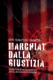 Marchiato Ciro Maurizio Caserta Marchiato dalla giustizia
