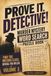 Prove It, Detective!:Murder Mystery Word Search Puzzle Book: Triple Danger: Find the Missing Clues. Reveal the Killer