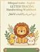 Trace the Letters: Learn to write English and Arabic letters and words with animal coloring