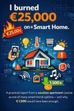I Bol I burned 25,000 on a smart home.