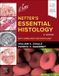 Netter's Essential Histology: With Correlated Histopathology: With Correlated Histopathology