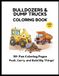 Bulldozers Coloring Book for Kids Ages 4–8: Big Construction Machines, Dump Trucks & Easy Coloring Pages for Toddlers and Young Kids