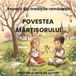 Povestea Mărțișorului: O poveste românească despre primăvară, tradiție și dăruire + Carte de colorat pentru copii 3-8 ani
