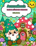 Kleine Märchenfreunde Ausmalbuch: Süße Gnome, Einhörner und Drachen im einfachen Kawaii Stil - Bold and Easy Malbuch für Kinder, Teenager und Erwachsene zur Entspannung