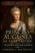 Princess Independently Published Georgian Power Players- Princess Augusta of Saxe-Gotha
