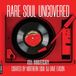 Coast2Coast Charly Records Various Artists - Rare Soul Uncovered (LP) (40th Anniversary Edition)