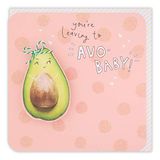 Clintons: Leaving To 'Avo' Baby 1164760 Leaving To Have A Baby wenskaart, 159 x 159 mm, meerkleurig