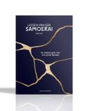 Lessen Sakura Foundation Lessen van een Samoerai