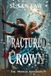 FRACTURED Susan Faw Fractured Crown Paperback