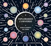 Esplorando L'Ippocampo Edizioni Esplorando l'universo. Guida ai segreti del cosmo. Album scoperte