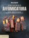 Universo Gribaudo Universo affumicatura. Metodi, legni e tecniche per risultati professionali e controllati