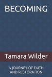 BECOMING: Independently Published Becoming Paperback