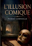 L'Illusion BoD L'Illusion Comique Paperback