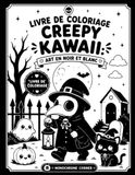 Livre Spooky Kawaii Coloring Book: Black and White Art: Monsters, Ghosts, Witches, and Fantastic Creatures in Monochrome Anti-Stress Style for Teens and Adults
