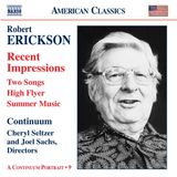Outhere Naxos Continuum, Joel Sachs, Cheryl Seltzer - Erickson: Orchestral Chamber & Vocal Music (CD)