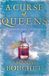A The Kingmaker Chronicles: A Curse of Queens