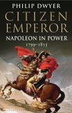 Citizen Emperor Napoleon in Power