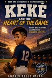Keké and the Heart of the Game