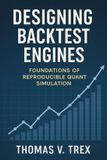 Designing NobleTrex Press Trading System Architecture & Devops- Designing Backtest Engines Paperback