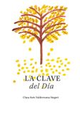 La Independently Published La Clave del Día Paperback