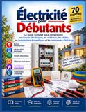 Électricité pour Débutants: Le guide complet pour comprendre les circuits électriques, les schémas, les câbles, les installations domestiques et les commandes d’éclairage
