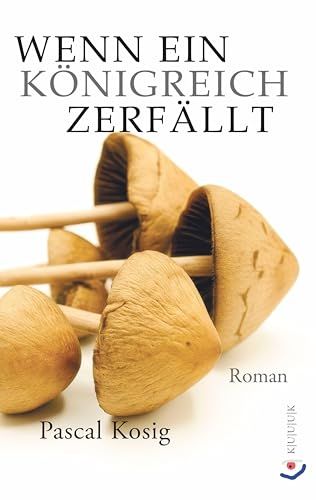 Wenn KUUUK Verlag Wenn ein Königreich zerfällt Paperback