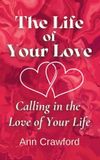 The Libri GmbH The Life of Your Love Paperback