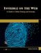 Invisible De Gruyter Invisible on the Web: A Guide to Online Privacy and Security Paperback