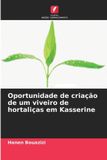 Oportunidade Edicoes Nosso Conhecimento Oportunidade de criação de um viveiro de hortaliças em Kasserine
