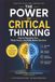 The Livingstone Publishing The Power of Critical Thinking, Practical Skills for a Smarter Life
