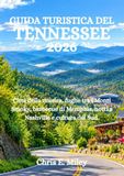 GUIDA TURISTICA DEL TENNESSEE 2026