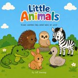 Little Weird Animals Little Animals Paperback
