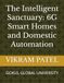 The Intelligent Sanctuary: 6G Smart Homes and Domestic Automation