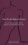 Das Books on Demand Das Wechseljahres-Drama