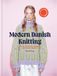 Spectacular: Octopus Publishing Group Spectacular: Modern Danish Knitting