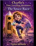 Charlie's Time-Travelling Adventures Charlie's Time-Travelling Adventures Paperback