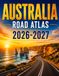 AUSTRALIA ROAD ATLAS TRAVEL GUIDE 2026–2027