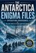 The Antarctica Enigma Files: Operation Endurance