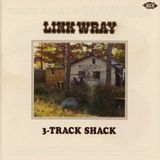 Ace Records Link WrayS 3-Track Shack
