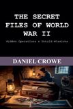 The Libri GmbH The Secret Files Of World War II Paperback