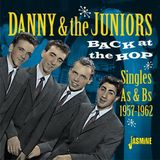 Music&Words Jasmine Records Danny & The Juniors - Back At The Hop. Singles As &Bs 1957-1962 (CD)