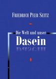 Die BoD - Books on Demand Die Welt und unser Dasein